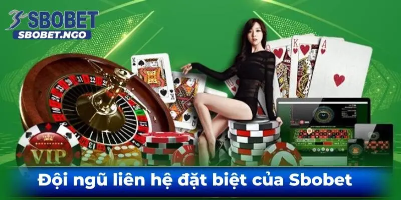 Doi-ngu-lien-he-dac-biet-cua-sbobet
